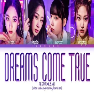 aespa – Dreams Come True MP3 Download