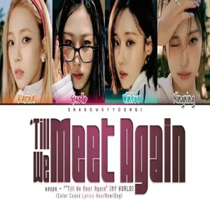 aespa – Til We Meet Again MP3 Download